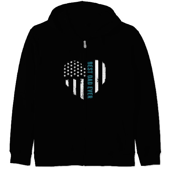 Father s Day Best Dad Ever With Us American Flag Zip Hoodies