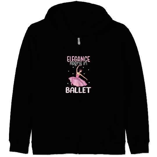 Ballet Ballerina Dance Dancer Dancing Ballet Gift Zip Hoodies