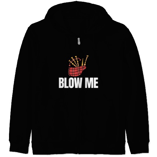 Blow Me Bagpipe Lover Bagpiper Classical Marching Zip Hoodies