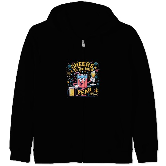 NYE Cheers To The New Year Happy Winter Holiday Zip Hoodies
