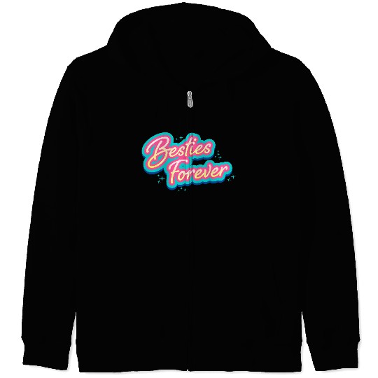 Besties Forever Zip Hoodies