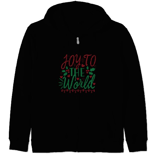 Joy To The World Christmas Zip Hoodies