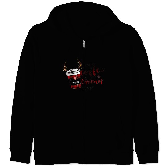 Christmas coffee first Zip Hoodies