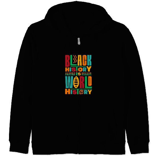 Black History Is World History Colorful Typography Zip Hoodies