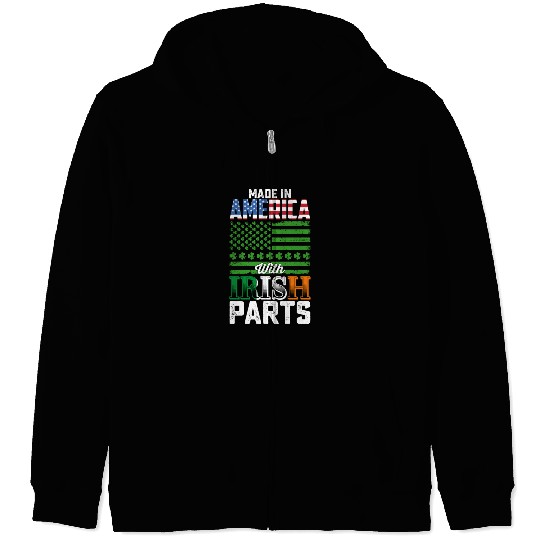 Made in America with Irish Parts St Patrick's Day Zip Hoodies