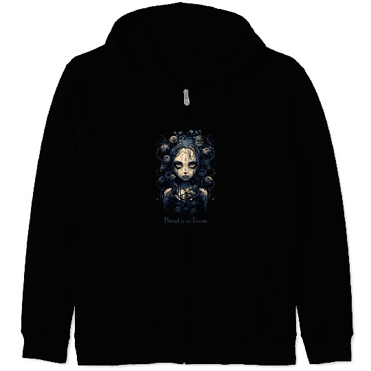Gothic Girl Saying Normal is an Illusion Zip Hoodies