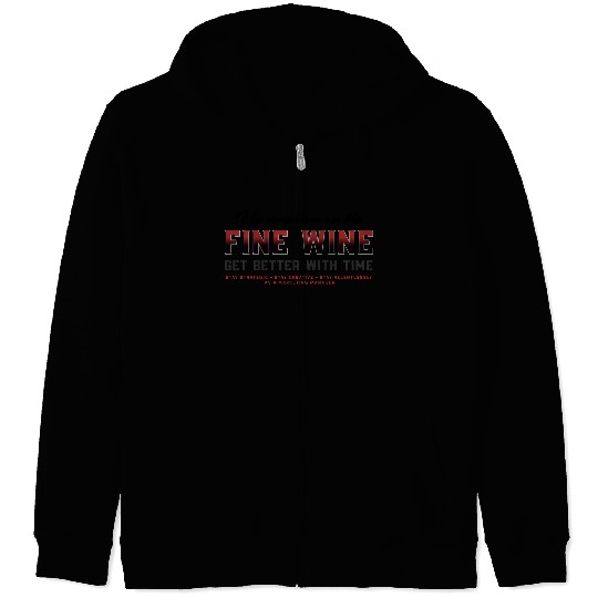 My Campaigns are Like Fine Wine, Marketing Manager Zip Hoodies