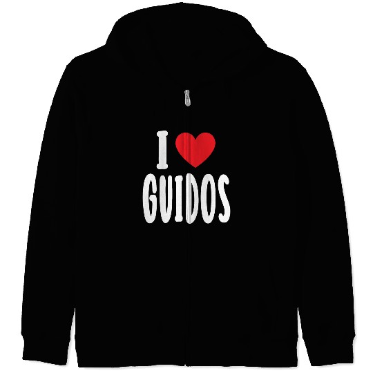 I Love Guidos Italian Urban Macho Party Zip Hoodies