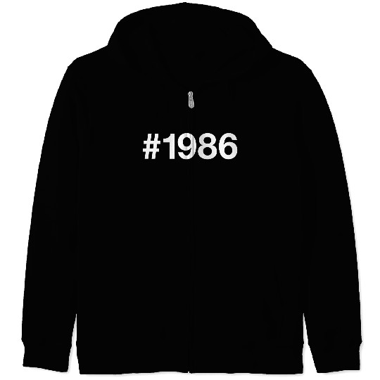 1986 Hashtag 39 years 39th birthday Zip Hoodies