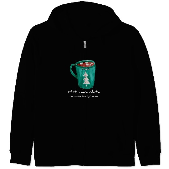 Drink Hot chocolate good last winter time Yard Zip Hoodies