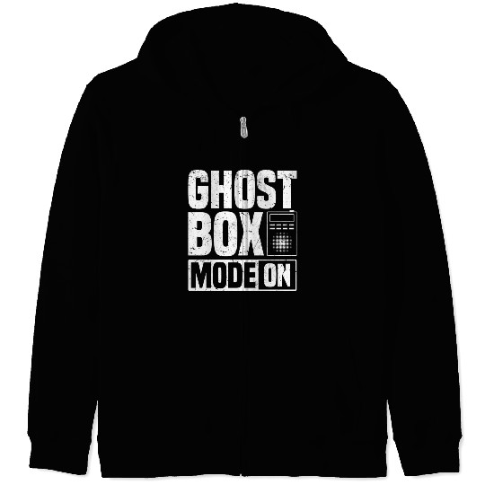 Ghost hunter sayings | ghost hunter gifts Zip Hoodies