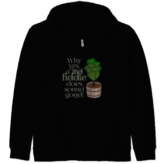 2nd fiddle... leaf fig Zip Hoodies