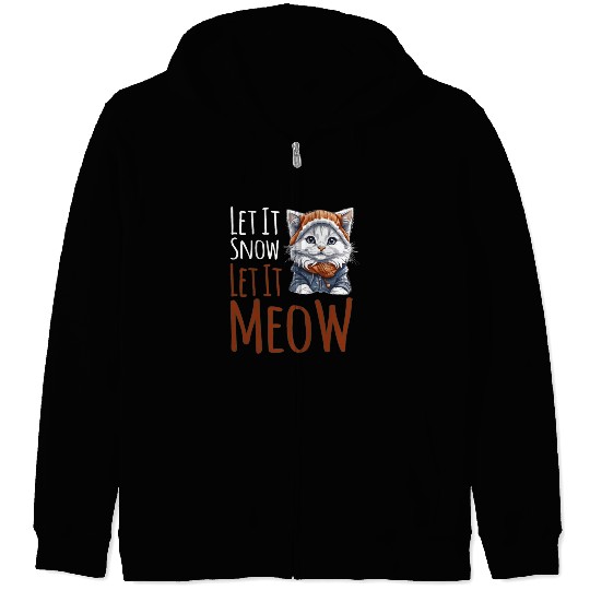 Let It Snow Let It Meow Zip Hoodies