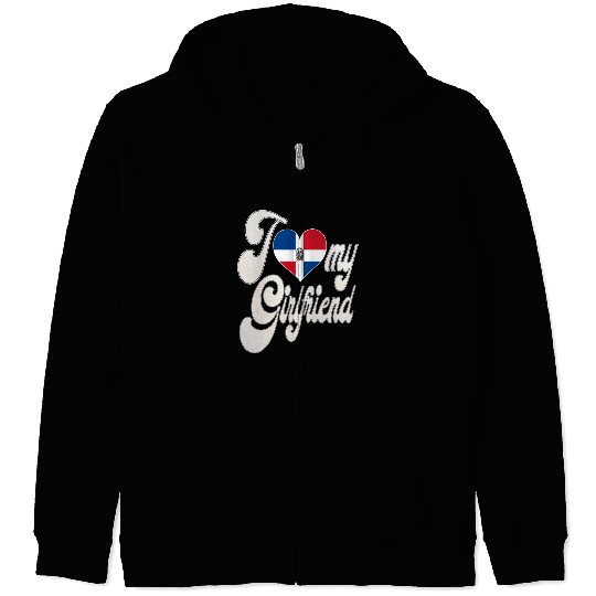DRI Love My Dominican Girlfriend Zip Hoodies