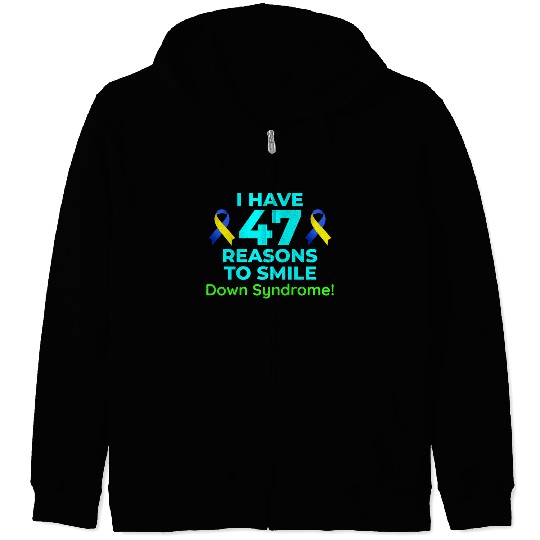 Down Syndrome Awareness 47 Reasons to Smile Zip Hoodies