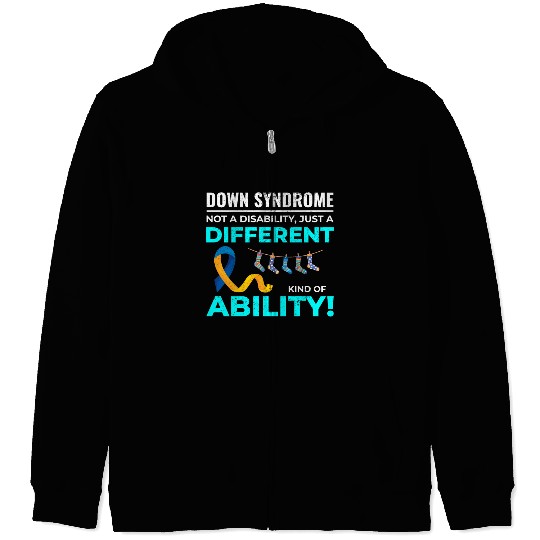 Down Syndrome Awareness Different Ability Zip Hoodies