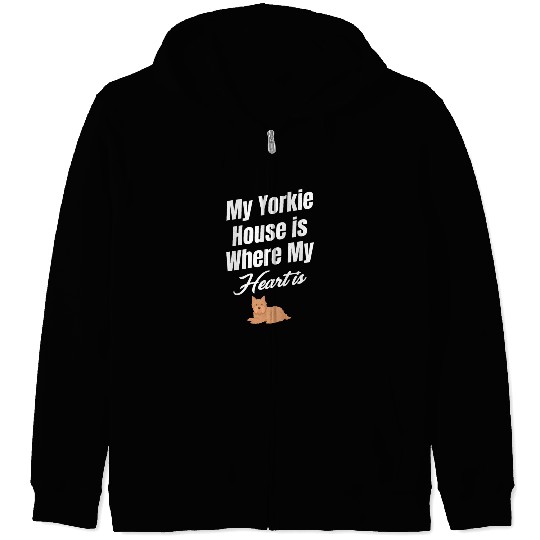 My Yorkie House Is Where My Heart Is Weimaraner Zip Hoodies