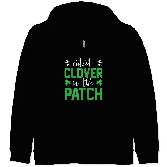 Cutest Clover In The Patch Patrick's Day Zip Hoodies