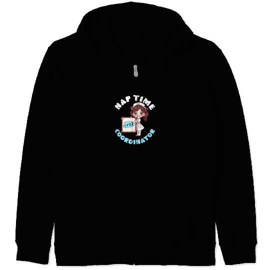 Anesthesia Nurse Nap Time Coordinator Zip Hoodies