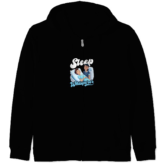 Anesthesia Nurse Sleep Whisperer Zip Hoodies