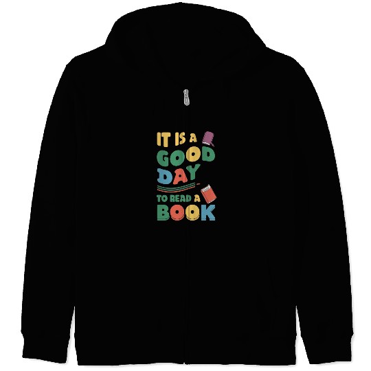 It’s a Good Day to Read a Book Lovers Library Read Zip Hoodies