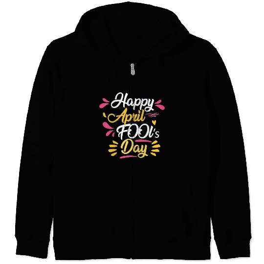 April Fools Day Celebration Design Zip Hoodies