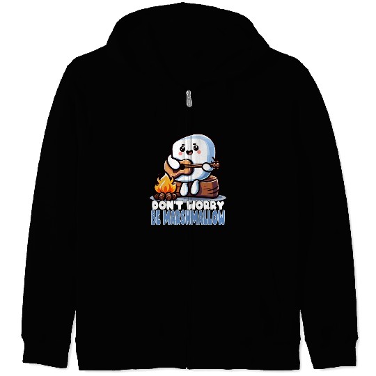 Don't Worry Be Marshmallow Cute Camping Zip Hoodies