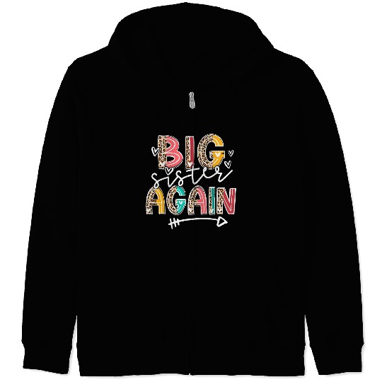 Big Sister Again Soon To Be Sis Announcement Zip Hoodies