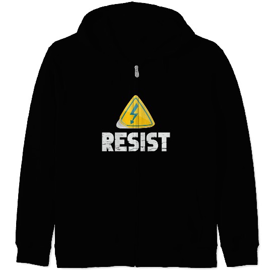 Resist Electrical Engineer Physicist Electrician Zip Hoodies