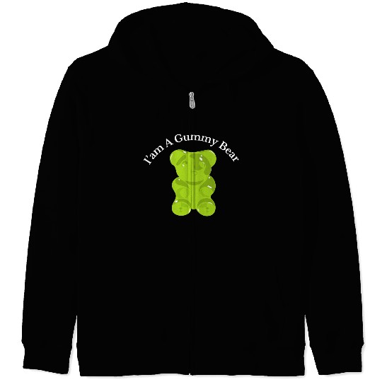 I'm A Gummy Bear Zip Hoodies