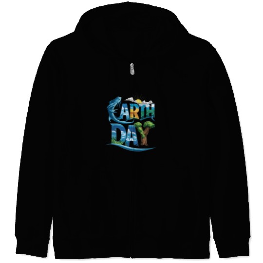 Earth Day Every Day for men and women Zip Hoodies