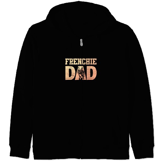 Frenchie DAD French Bulldog Lover Owner Zip Hoodies
