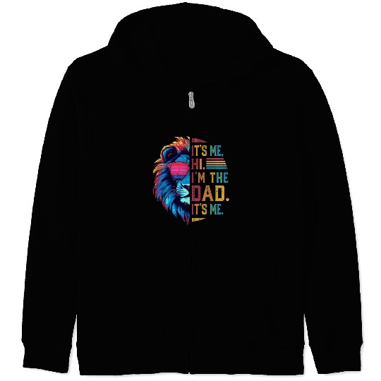 It's Me Hi I'm The Dad It's Me Retro Father's Day Zip Hoodies
