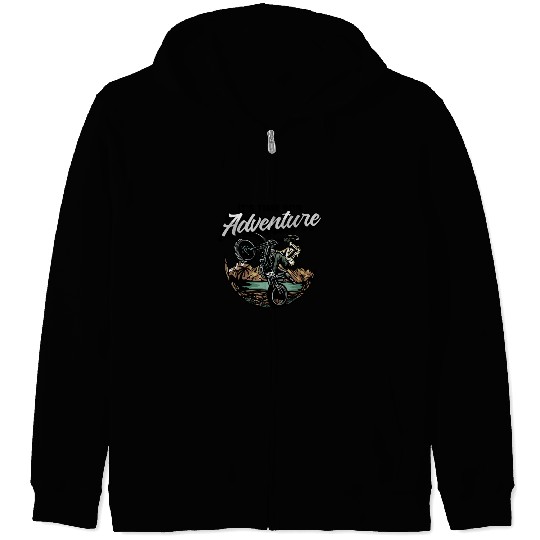 MOTOCROSS ITS TIME ADVENTURE Zip Hoodies