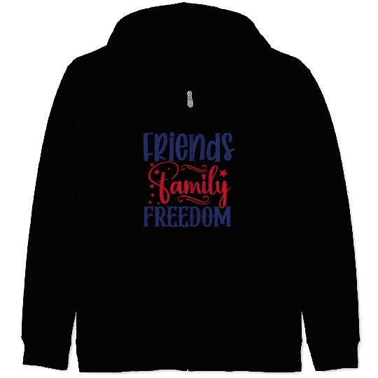 Friends Family Freedom Zip Hoodies