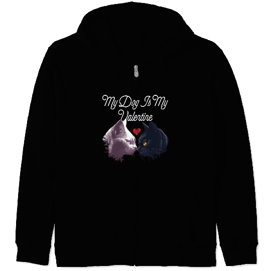 My Dog Is My Valentine Funny Valentines Day Humor Zip Hoodies