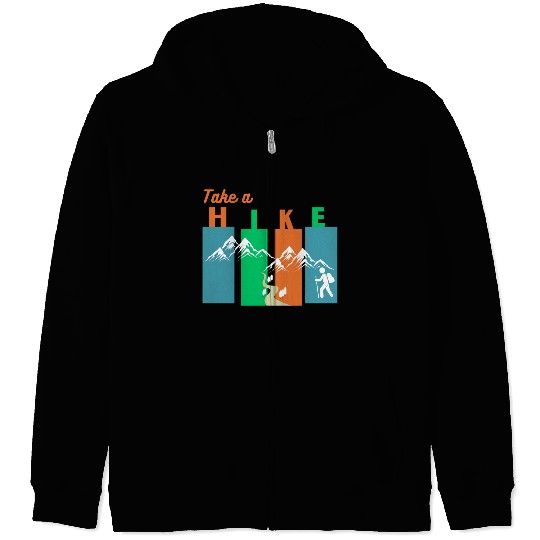 Take a hike Zip Hoodies
