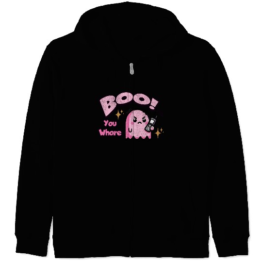 Boo You Whore Ghost Zip Hoodies
