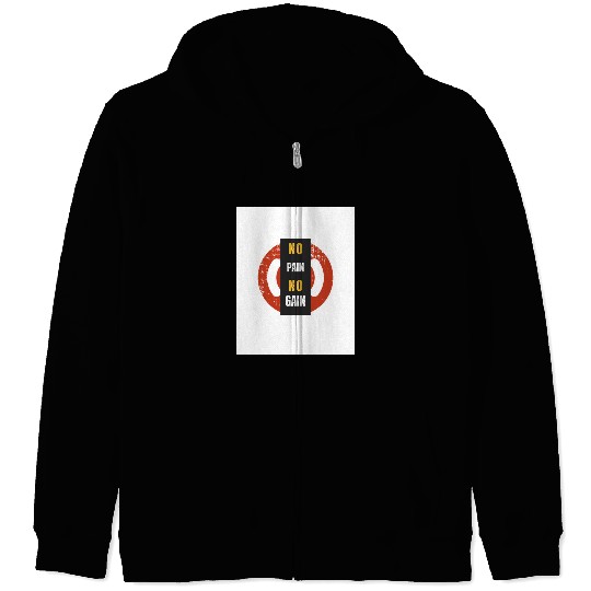 No Pain No Gain Zip Hoodies