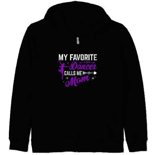 Favorite Mom Calls Me Dancing Mommy Mother's Day Zip Hoodies