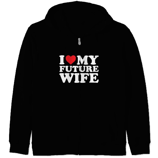 future I Love My Wife Zip Hoodies