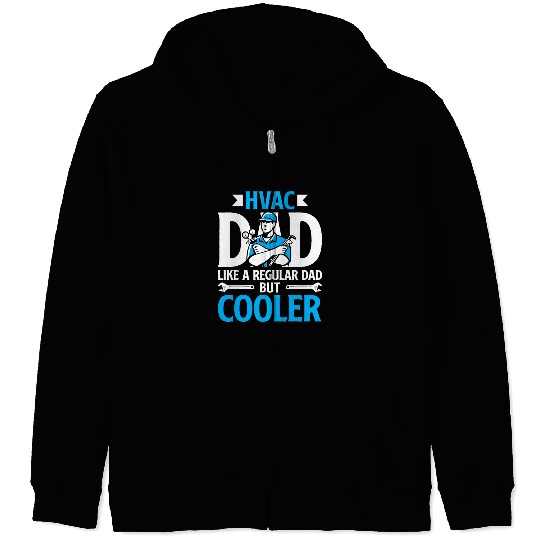 HVAC Dad But Cooler HVAC Technician Fathers Day Zip Hoodies