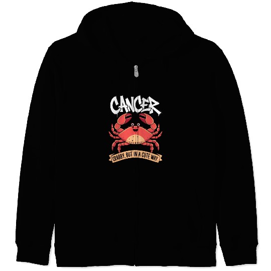 Crabby, But in a Cute Way Cancer Zodiac Sign Zip Hoodies