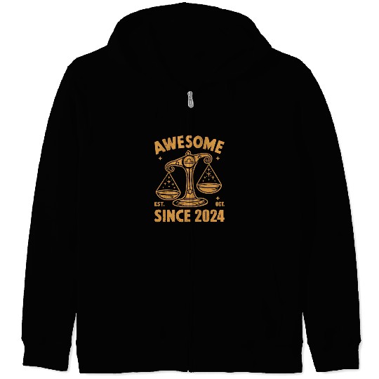 Awesome Since 2024 Libra Zodiac Birthday October Zip Hoodies