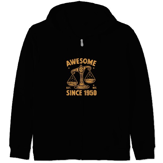 Awesome Since 1950 Libra Zodiac Birthday October Zip Hoodies