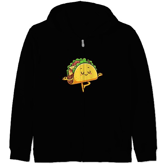 Taco Mexican fast food yoga meditation relaxation Zip Hoodies