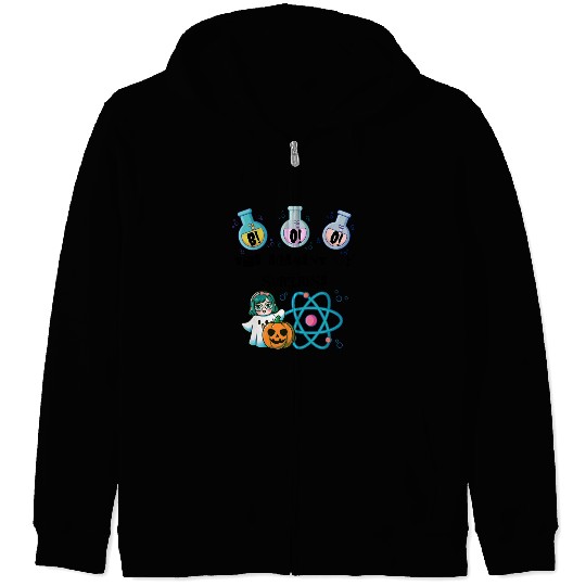Chemistry Boo The Element Of Surprise Chemist Hall Zip Hoodies