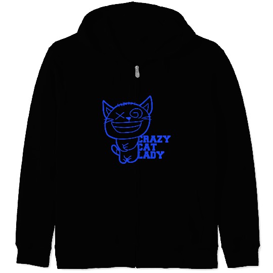 Crazy Cat Lady Text Love Saying Quote Weird Woman Zip Hoodies