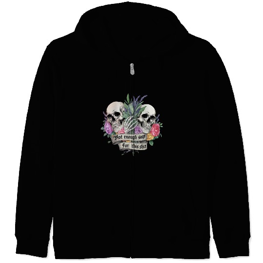 Bold Gothic Skulls & Sage Art | Dark Humor Zip Hoodies