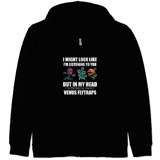 Venus flytrap lover's life! Zip Hoodies